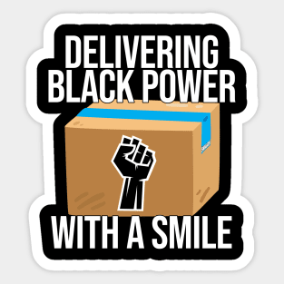 Delivering Black Power With A Smile Sticker